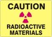 RADIOACTIVE MATERIALS SIGN