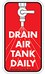 DRAIN AIR TANK DAILY