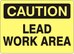 CAUTION LEAD WORK AREA