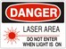 LASER AREA DO NOT ENTER WHEN LIGHT IS ON