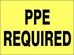 PPE REQUIRED SIGN
