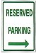 RESERVED PARKING RIGHT ARROW