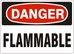DANGER FLAMMABLE SIGN