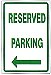 RESERVED PARKING LEFT ARROW