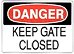 KEEP GATE CLOSED